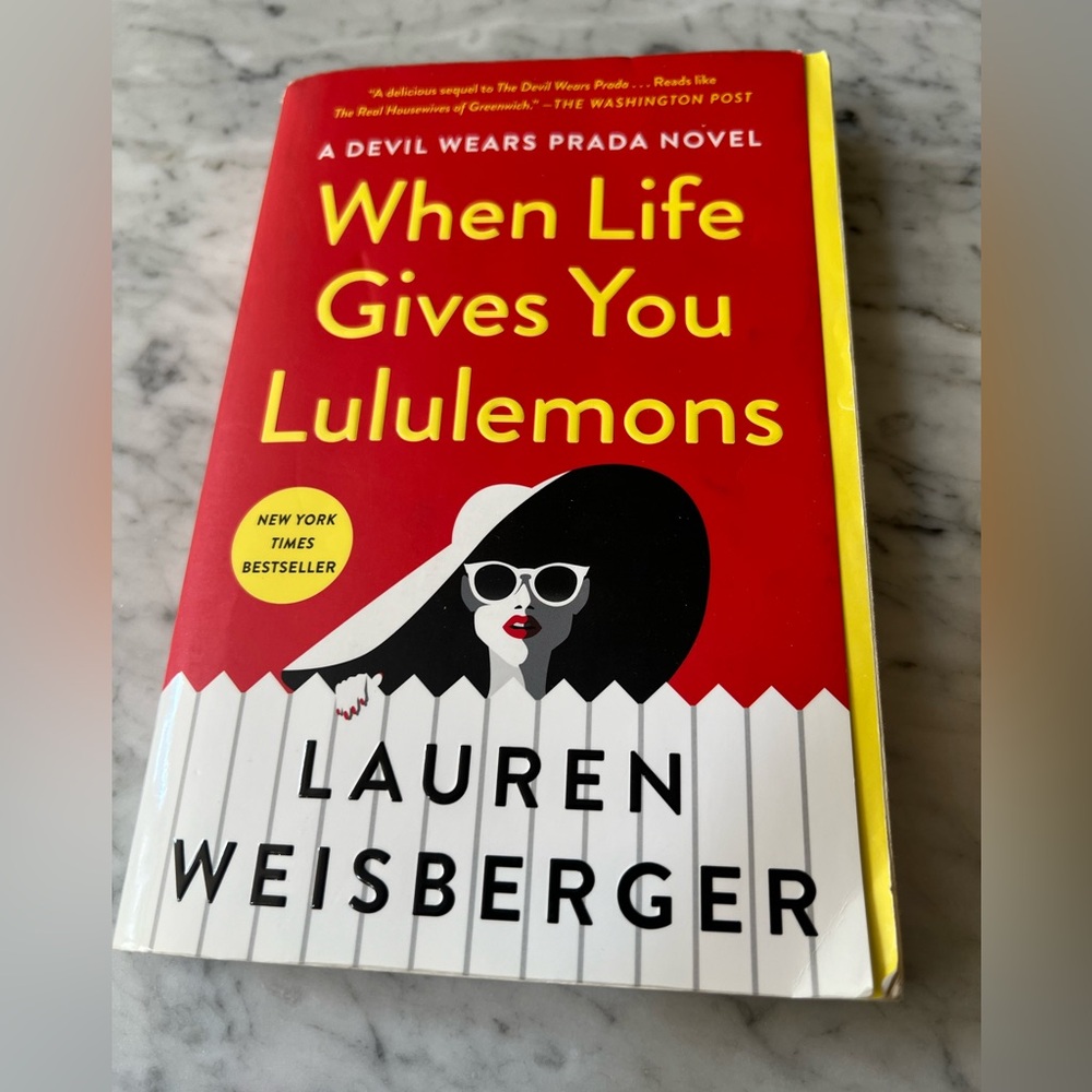 “When Life Gives You Lululemons” paperback novel